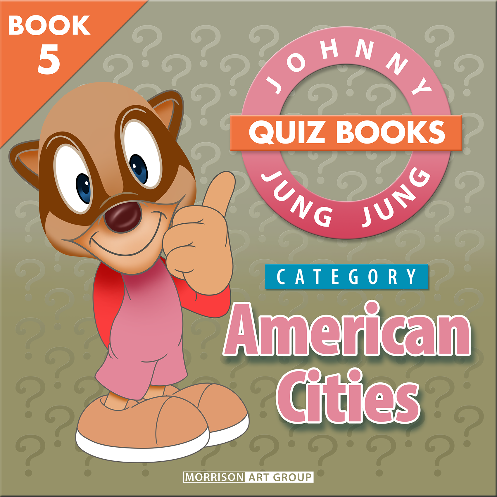 Johnny Jung Jung Quiz Books: American Cities